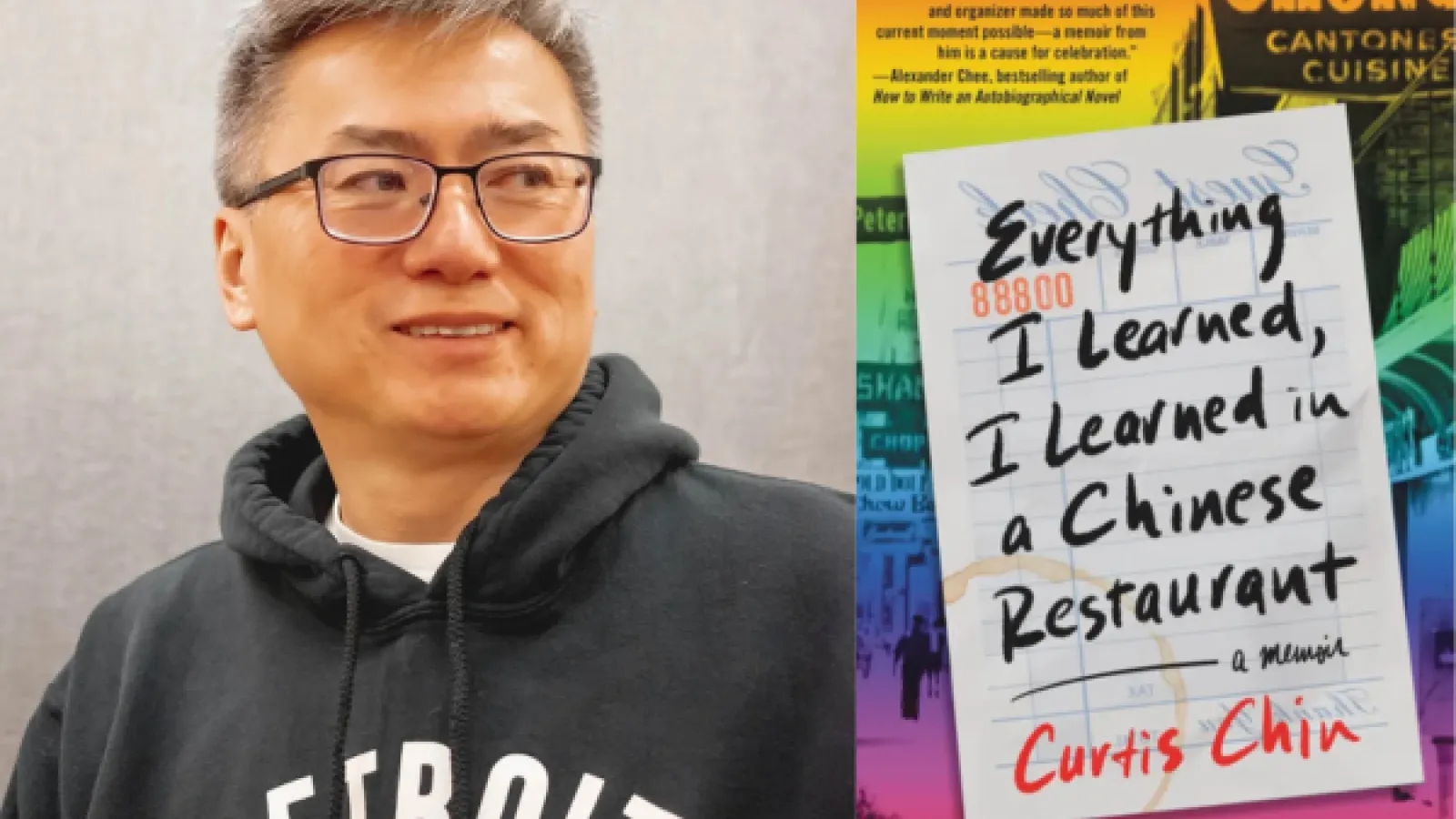 A photograph of Curtis Chin and the cover of Everything I Know, I Learned in a Chinese Restaurant