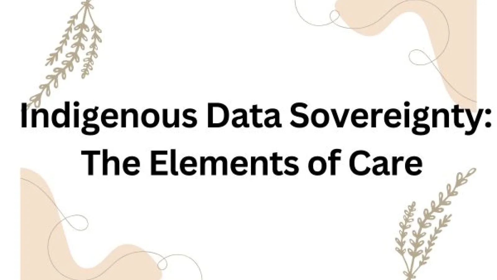 Poster that says Indigenous Data Sovereignty 