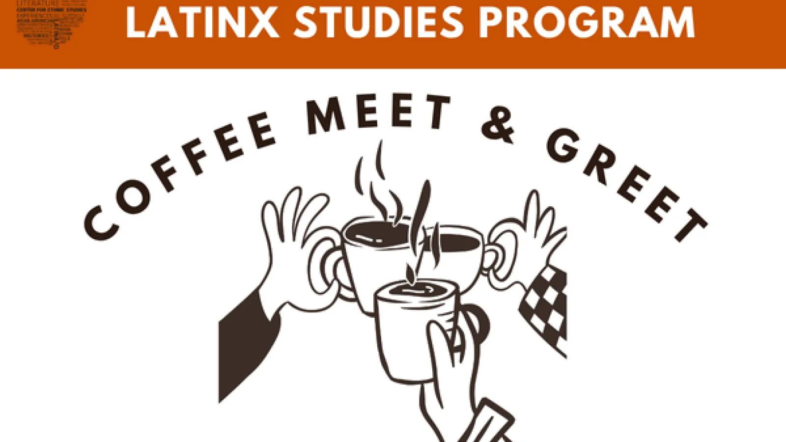 Latinx Studies Coffee Meet & Greet