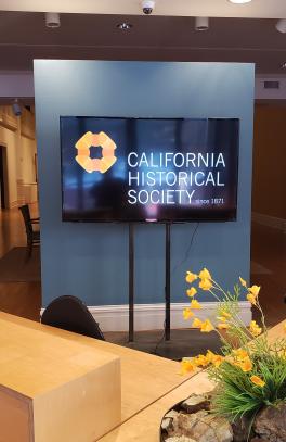 A sign that reads  the California Historical Society