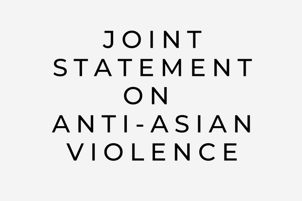 Grey background with text that reads Joint Statement on Anti-Asian Violence