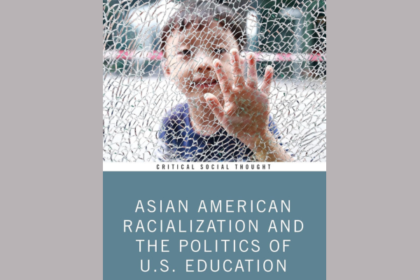 Asian American Racialization and the Politics of US Education